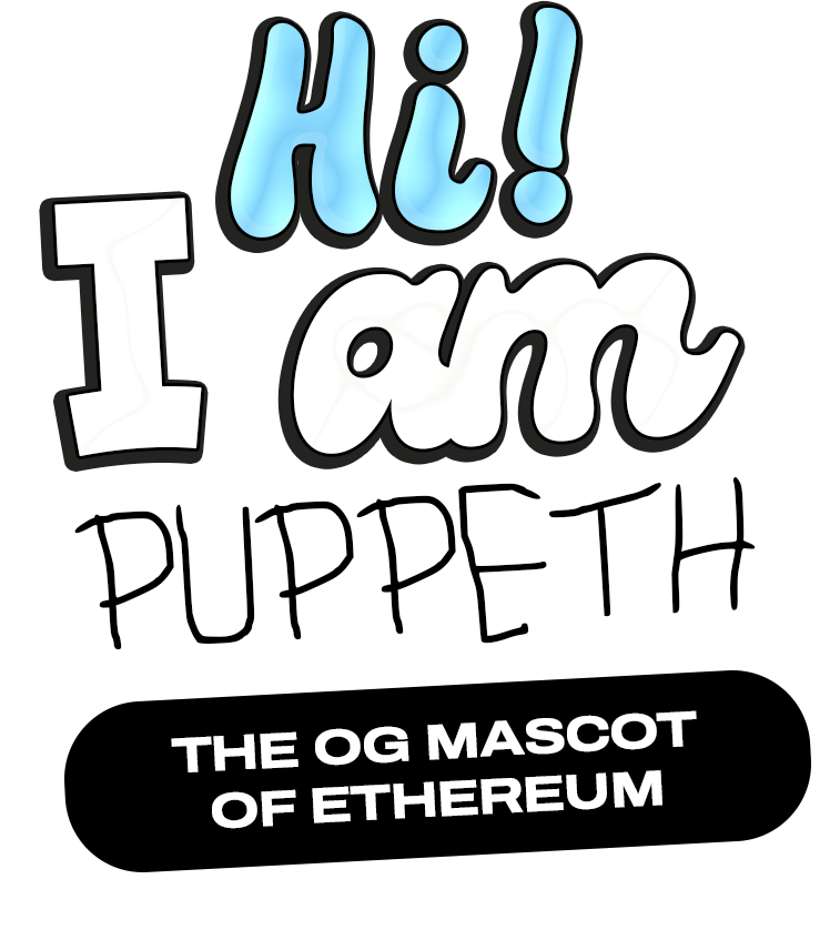 Hi! I am Puppeth the OG Mascot of Ethereum